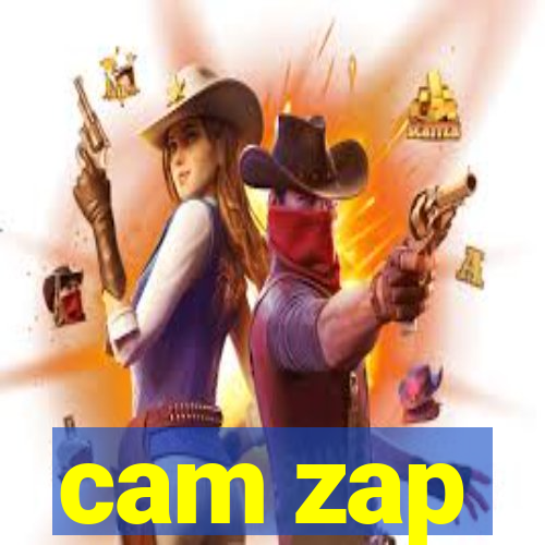 cam zap